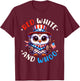 4th of July Owl Independence Day Red White and Whoo T-Shirt - T-Shirt | Maroon