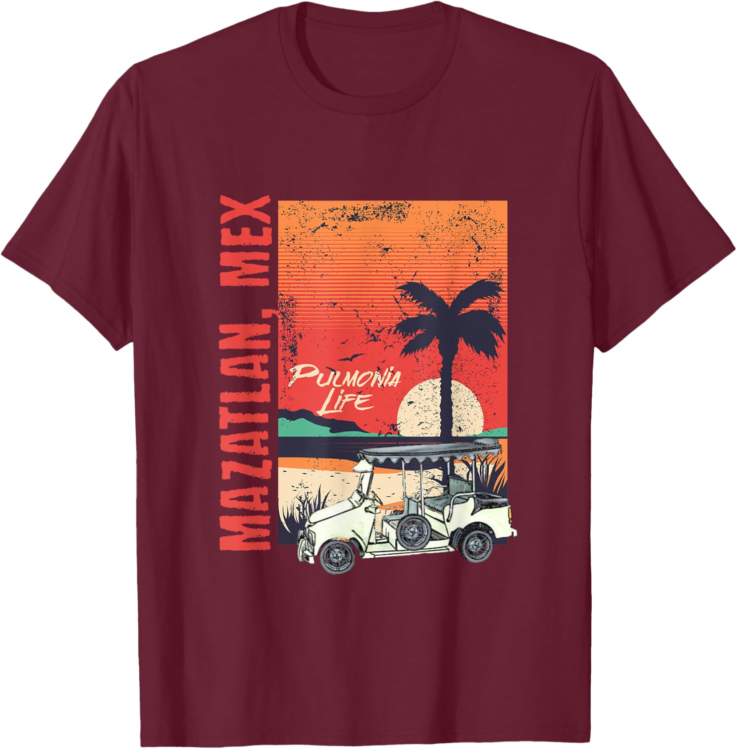 Mazatlan Mexico Sinaloa Pulmonia Vacation Cruise Souvenir T-Shirt - T-Shirt | Maroon