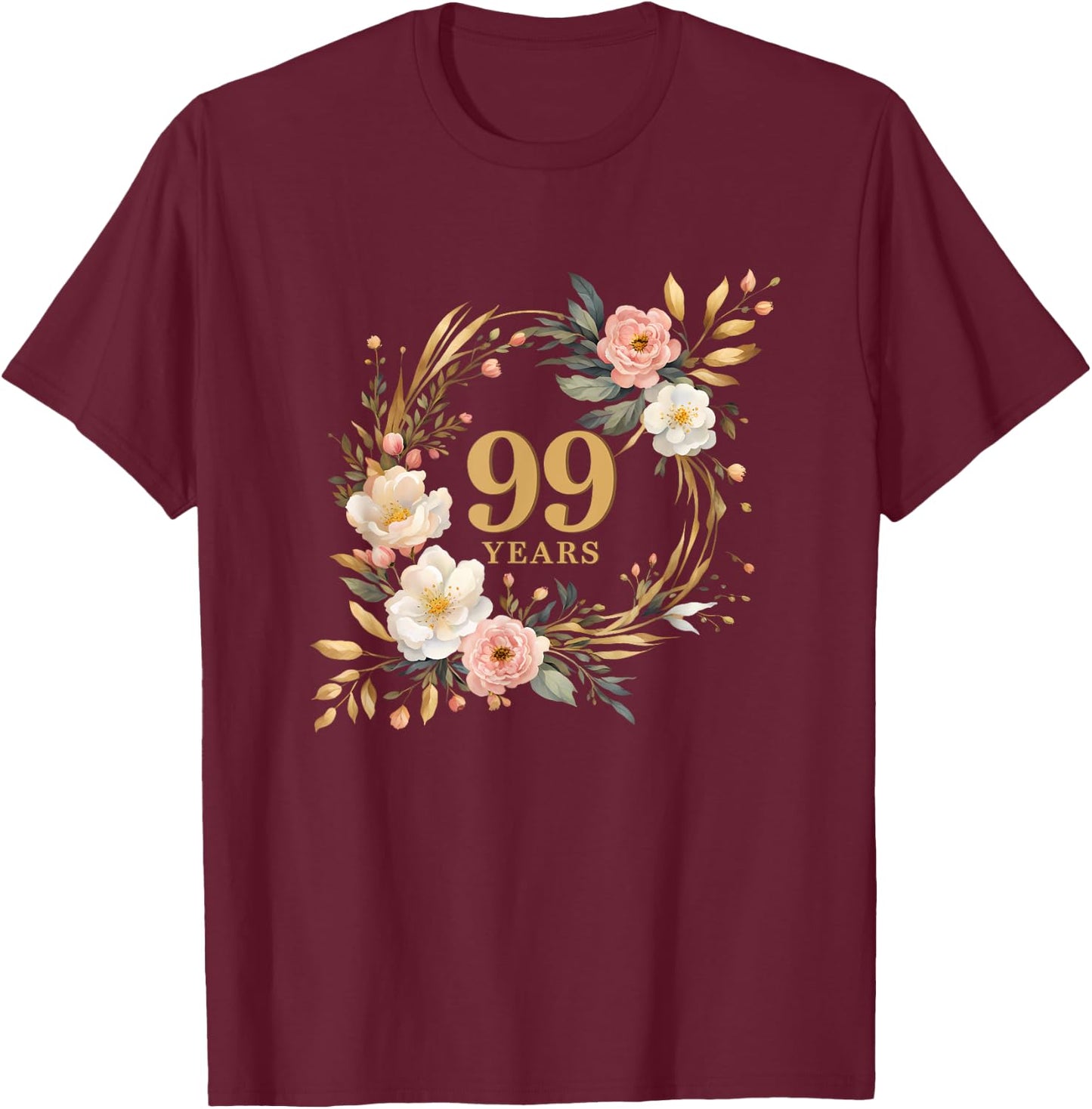 99 Years Celebration Watercolor Birthday Floral T-Shirt - T-Shirt | Maroon