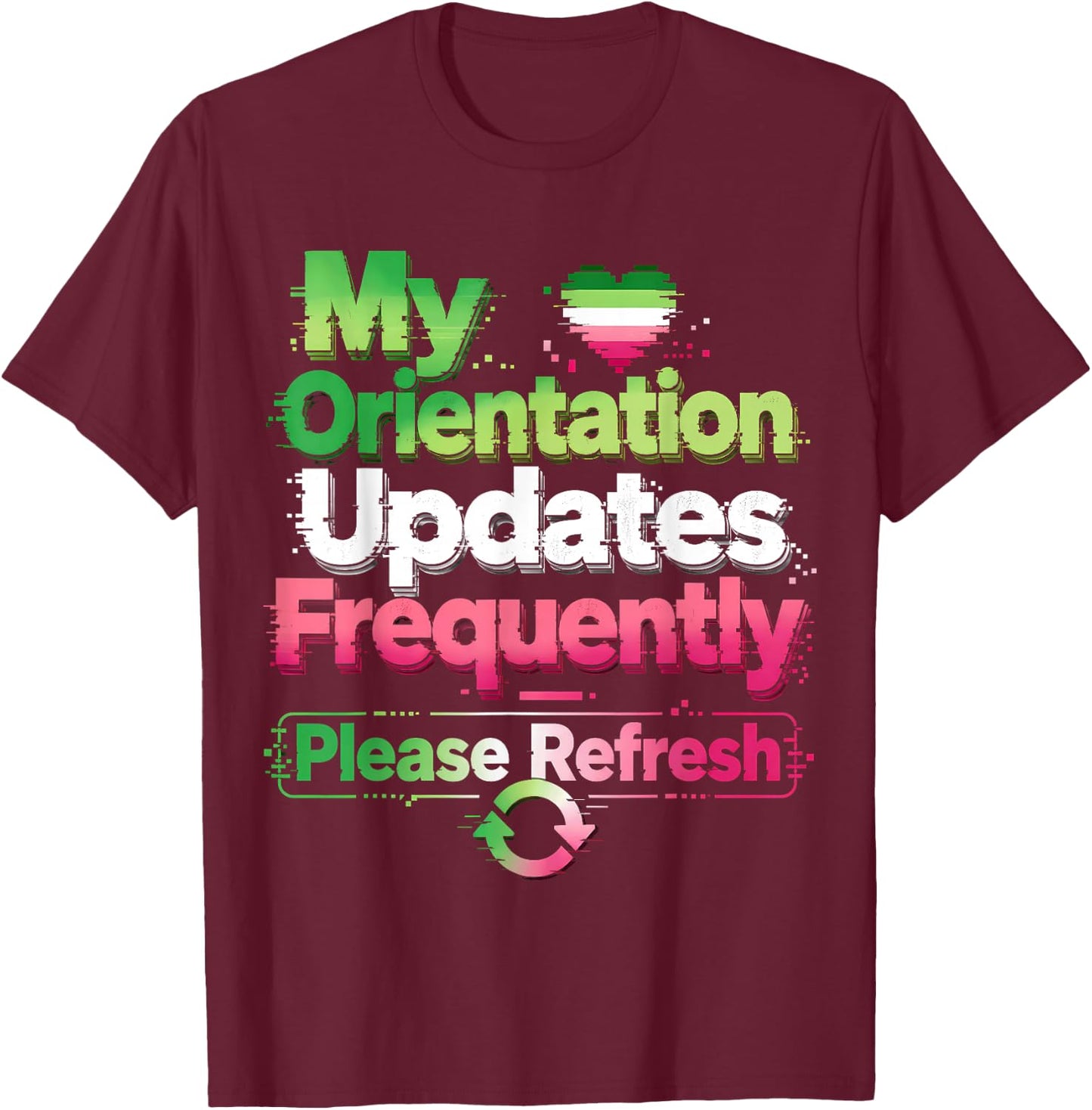 Funny Abrosexual T-Shirt - T-Shirt | Maroon