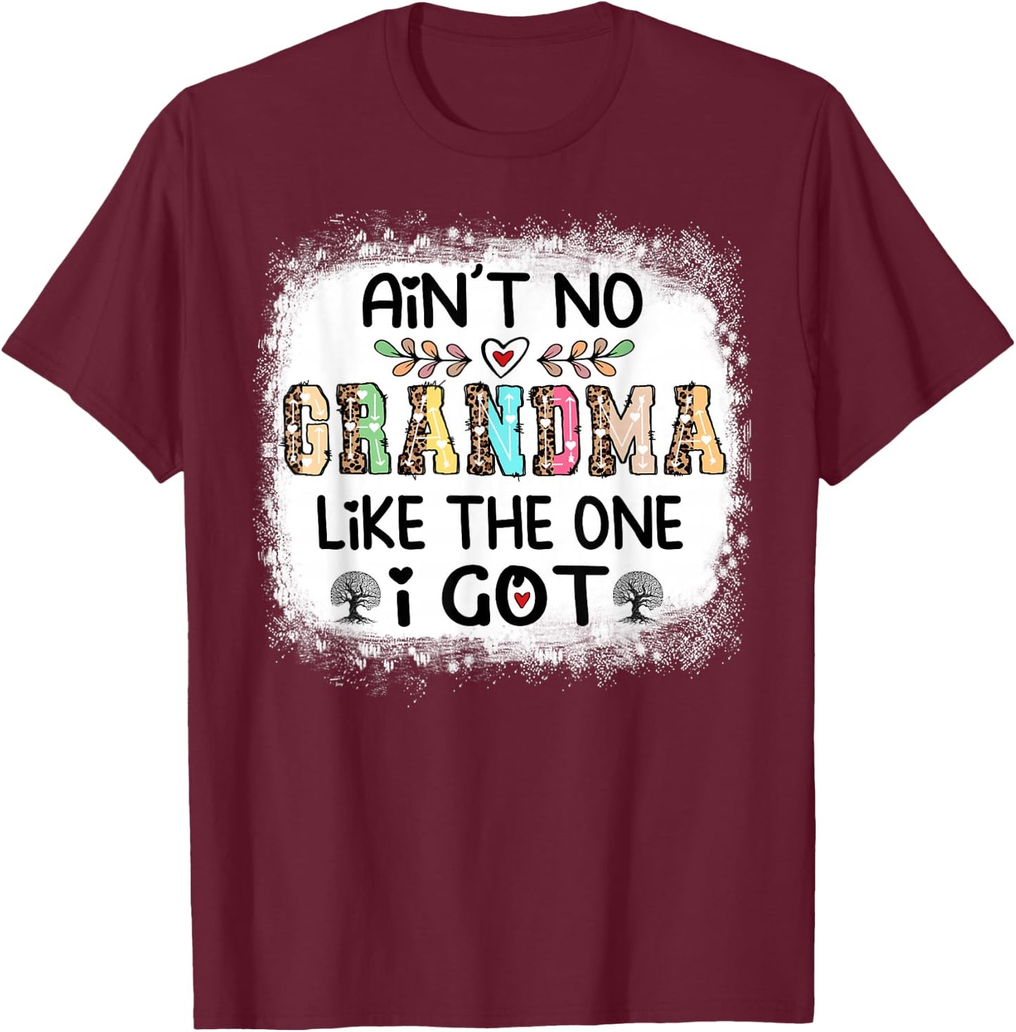 Ain't No Grandma Like The One I Got Leopard Family Reunion T-Shirt - T-Shirt | Maroon