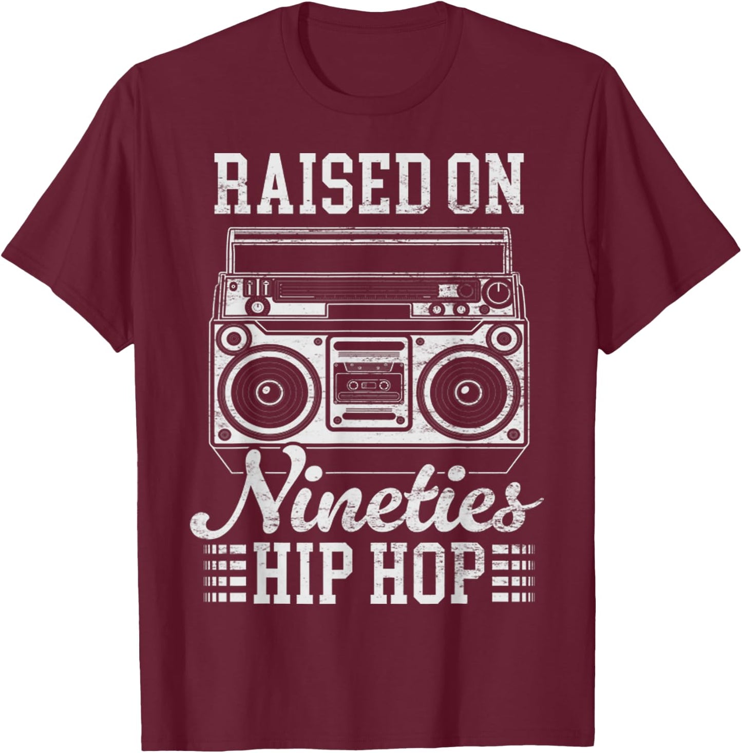 Raised On 90's Hip Hop Funny Vintage Boombox Cassette Tape T-Shirt - T-Shirt | Maroon