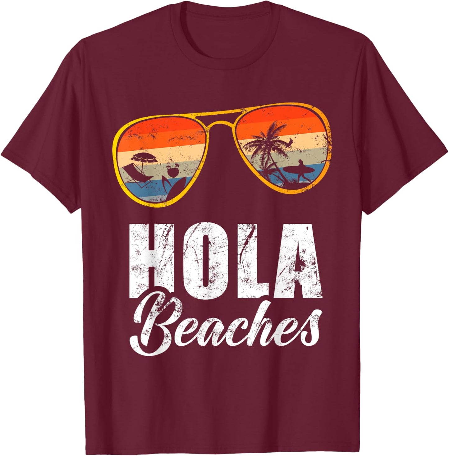 Hola Beaches Funny Beach Summer Vacation Retro Vintage Men Women Kids T-Shirt - T-Shirt | Maroon