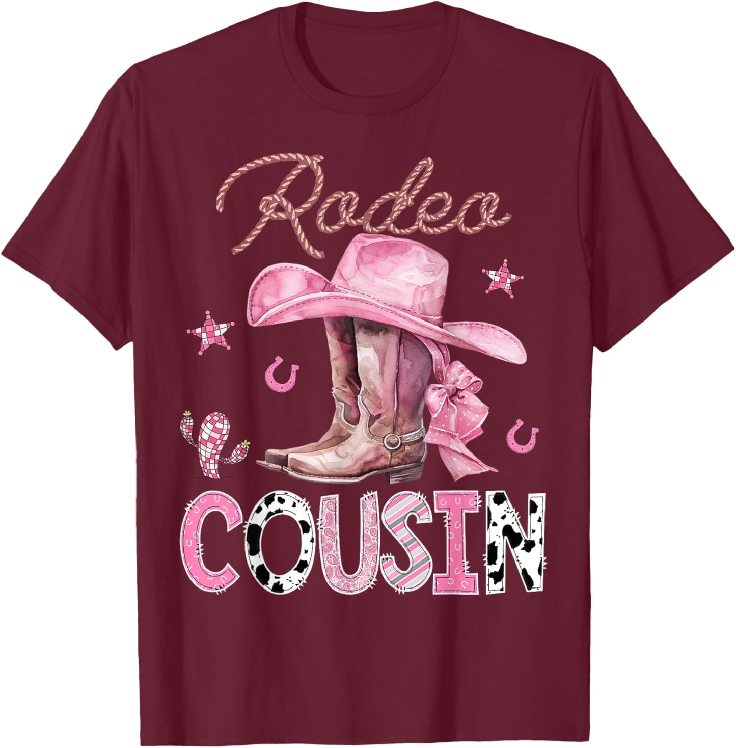 Rodeo Cousin Pink Boots Coquette CowGirl Birthday Party T-Shirt - T-Shirt | Maroon