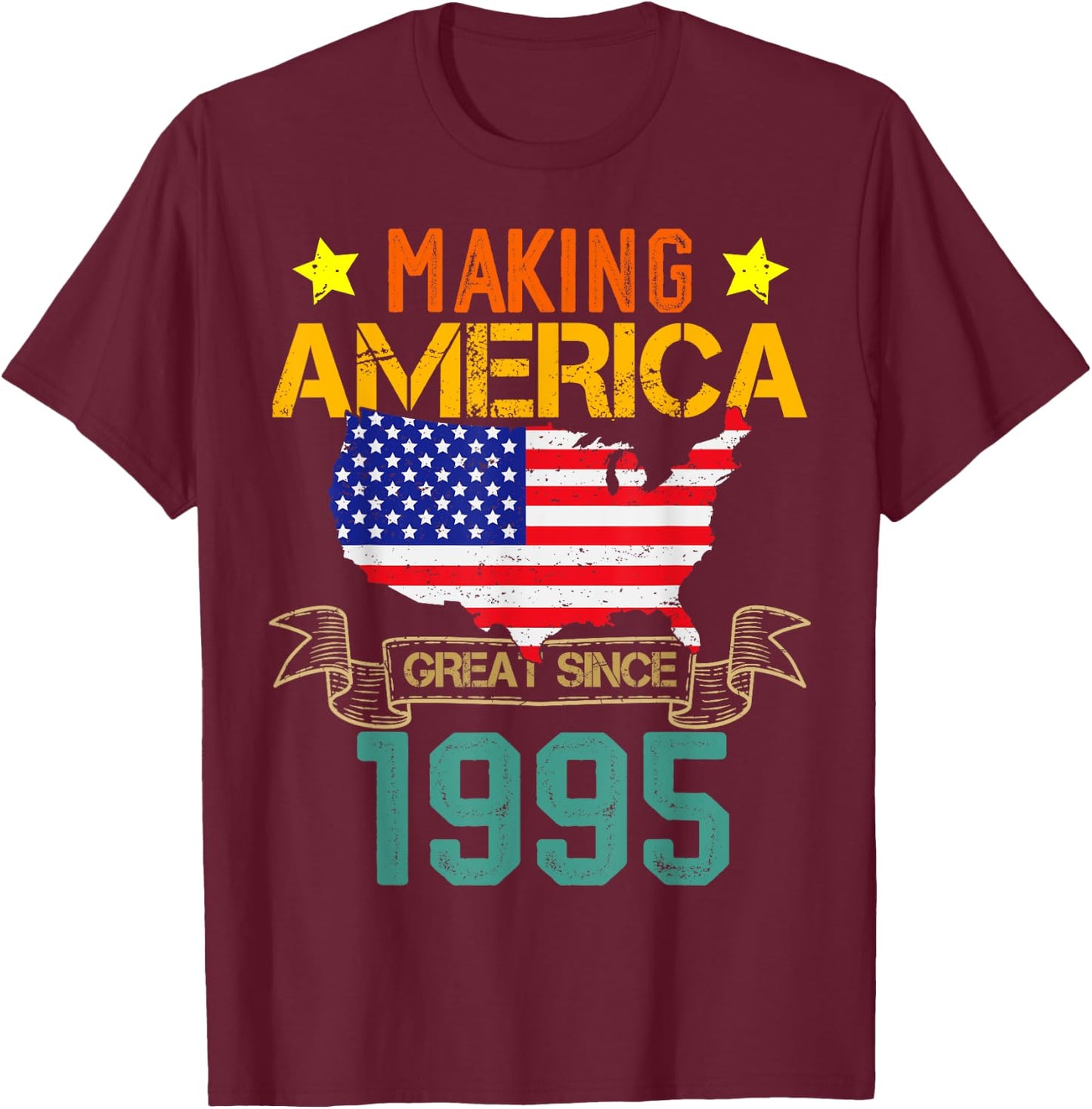 Make America Great Since 1995 American Flag 4th Of July Men T-Shirt - T-Shirt | Maroon