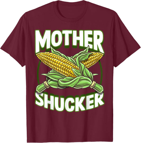 Mother Shucker Corn Lover Cob Mom Pun Maize Farmer Men Women T-Shirt - T-Shirt | Maroon