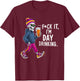 F-uck It I'm Day Drinking T-Shirt - T-Shirt | Maroon