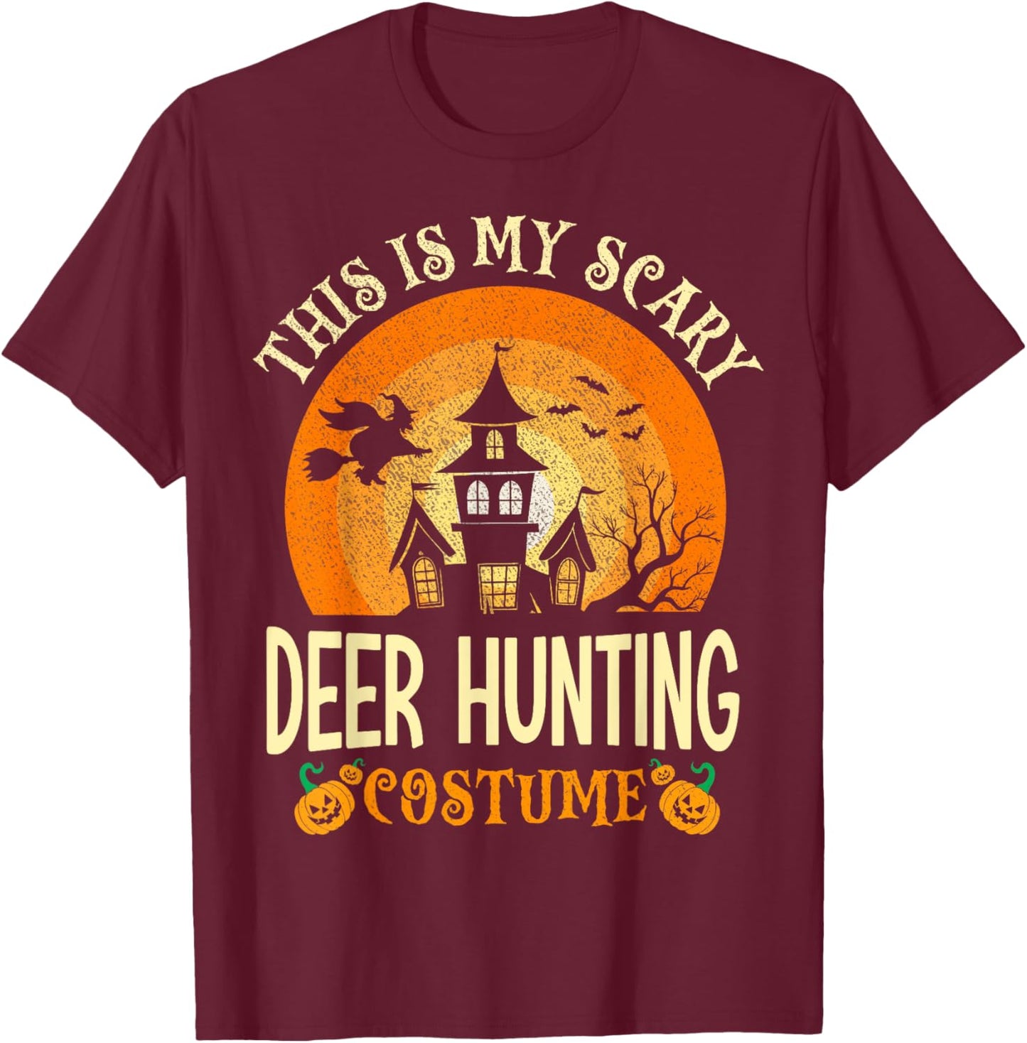 This Is My Scary Deer Hunting Costume Halloween T-Shirt - T-Shirt | Maroon
