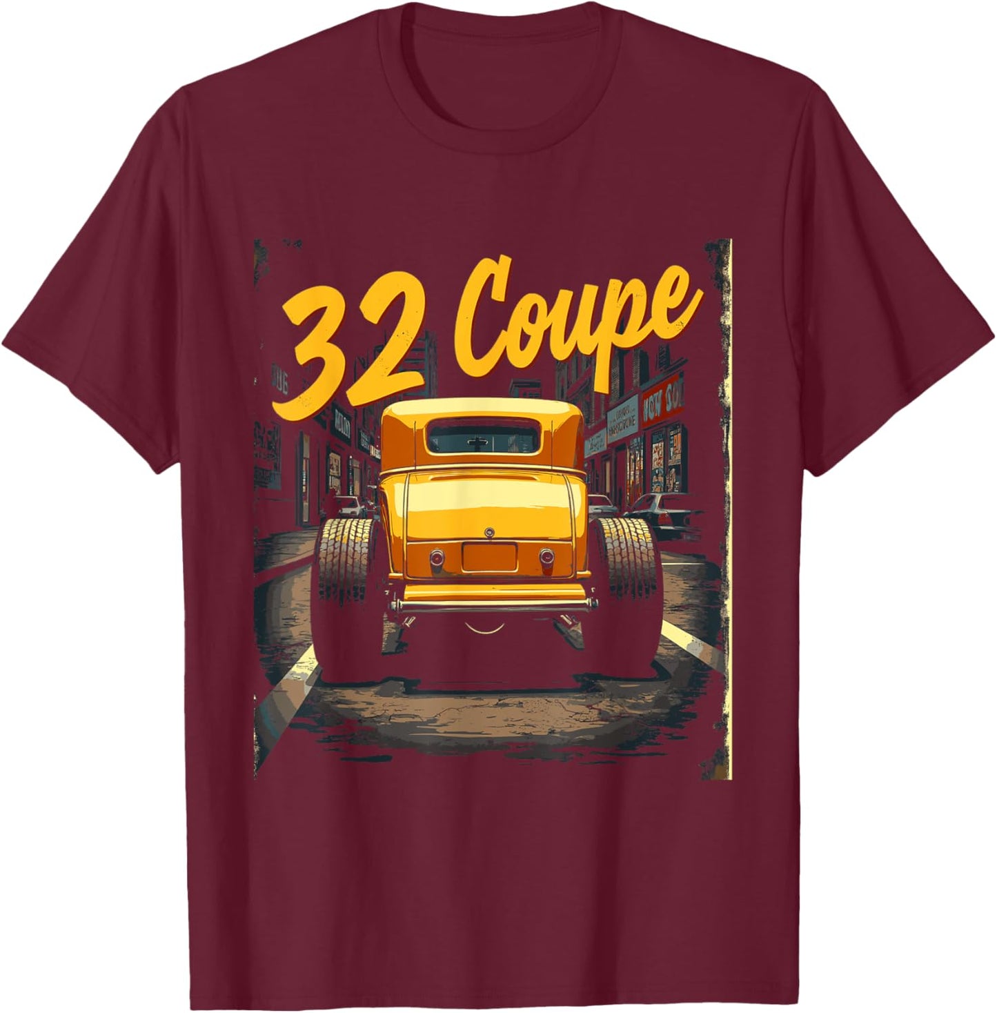 1932 Classic Retro Hot Rods car graphic Classic Deuce Coupe T-Shirt - T-Shirt | Maroon