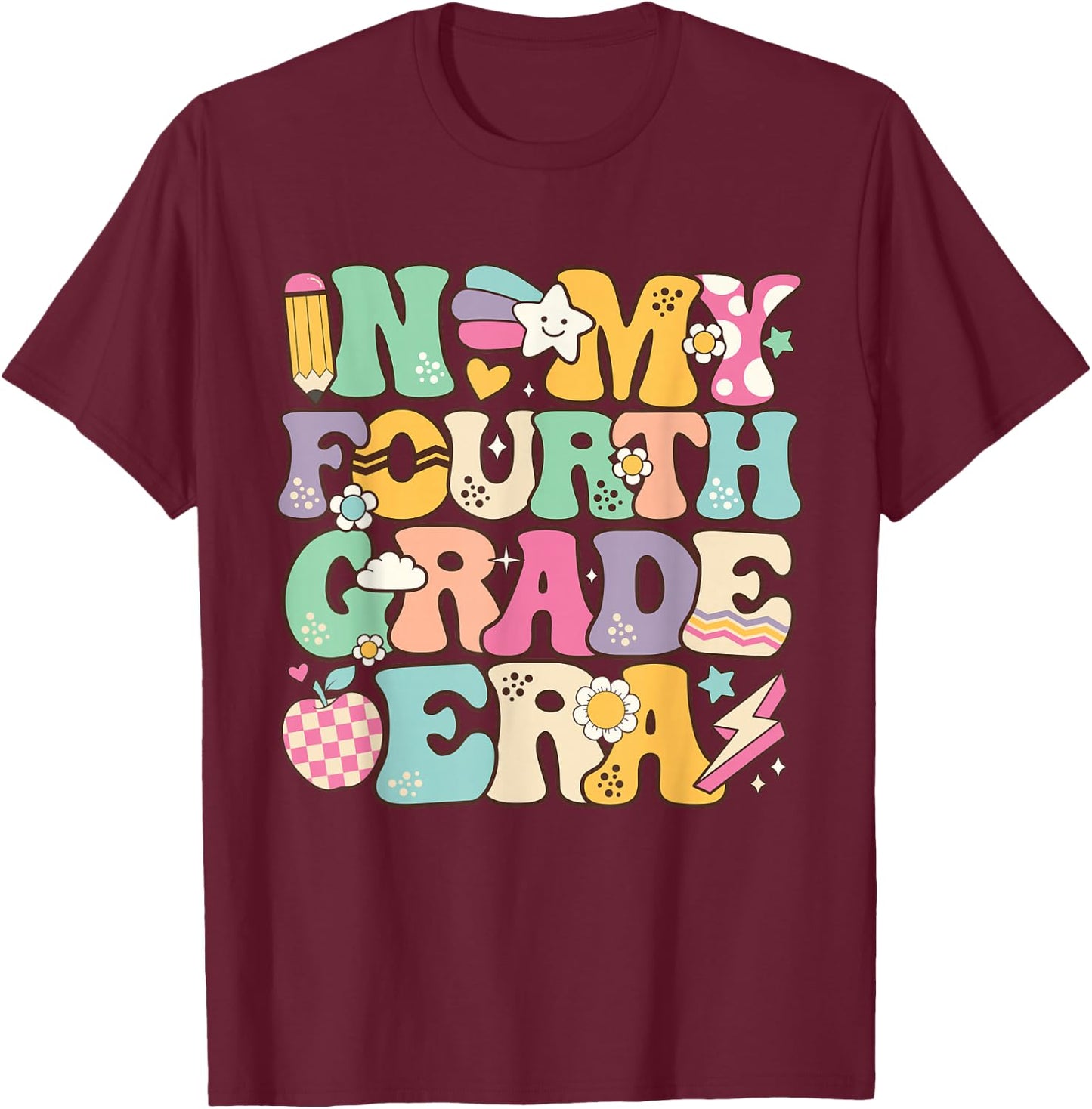 In My Fourth Grade Era Girl Back To School 4th Grade Teacher T-Shirt - T-Shirt | Maroon