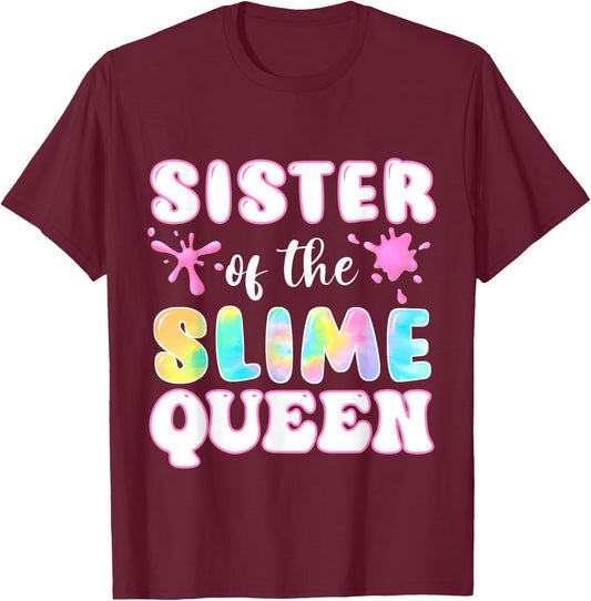 Birthday Matching Party sister of the Slime Queen Girls T-Shirt - T-Shirt | Maroon