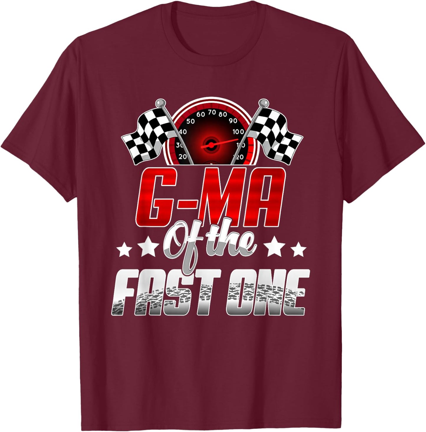 G Ma of The Fast One Birthday 1st Race Car Family T-Shirt - T-Shirt | Maroon