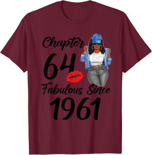 Chapter 64 And Fabulous Since 1961 Black Women Birthday 64th T-Shirt - T-Shirt | Maroon