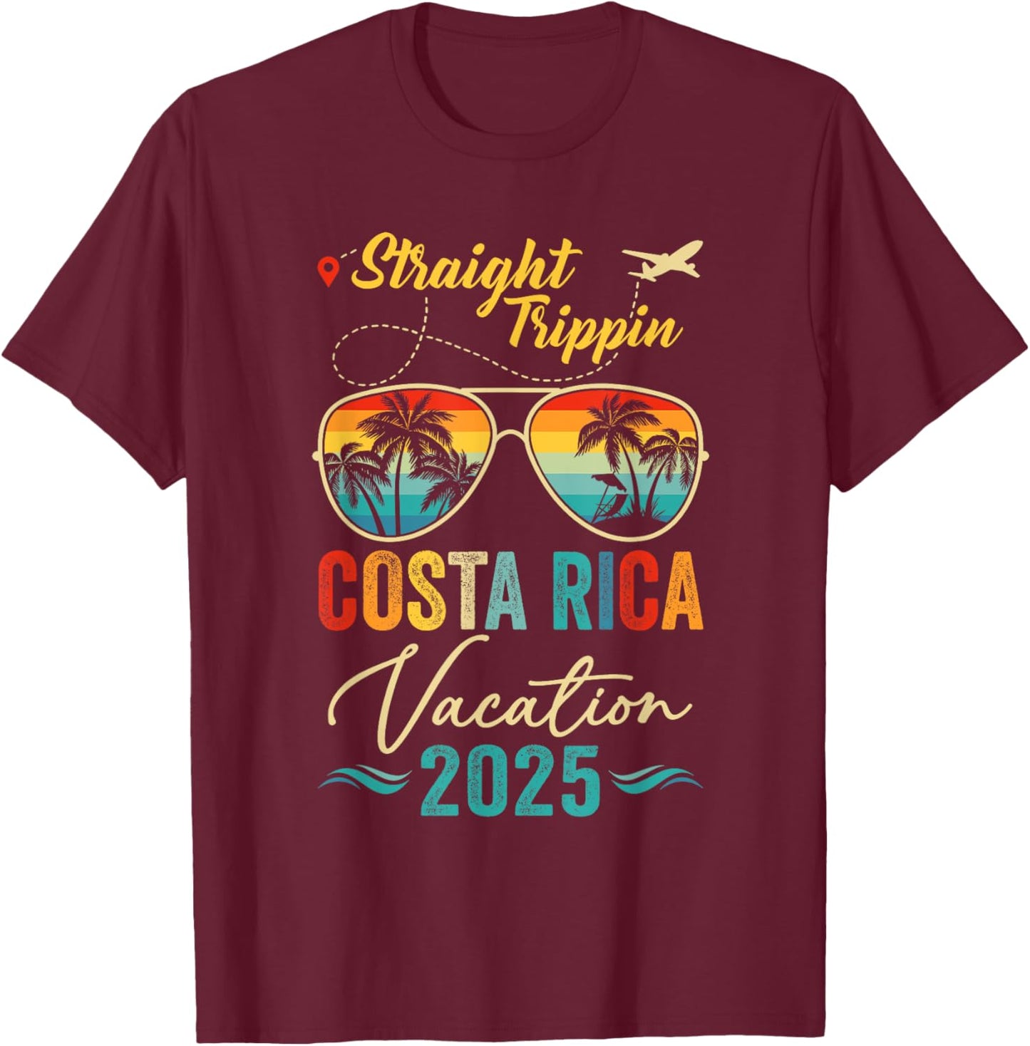 Straight Trippin Costa Rica 2025 Family Summer Vacation T-Shirt - T-Shirt | Maroon