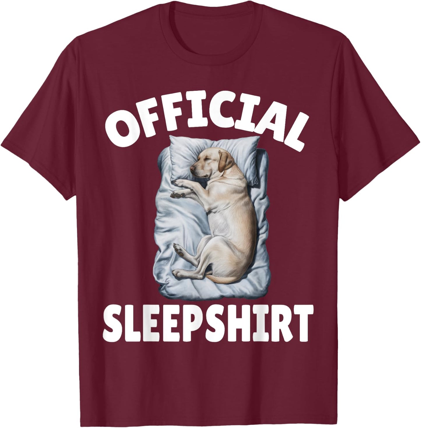 Labrador Retriever Dog Official Sleepshirt Napping Pajamas Men Women Girls Kids T-Shirt - T-Shirt | Maroon