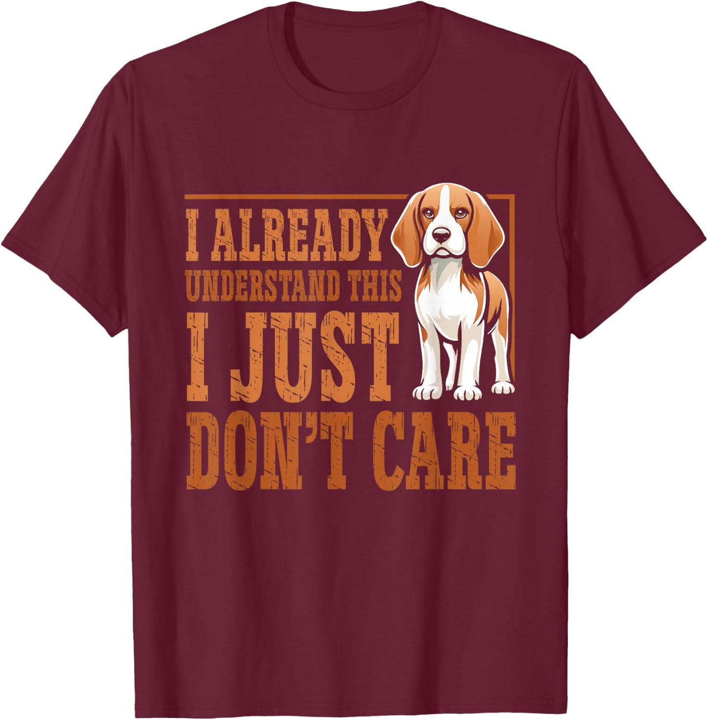 Funny Dog Beagle I Just Dont Care Women Kids T-Shirt - T-Shirt | Maroon