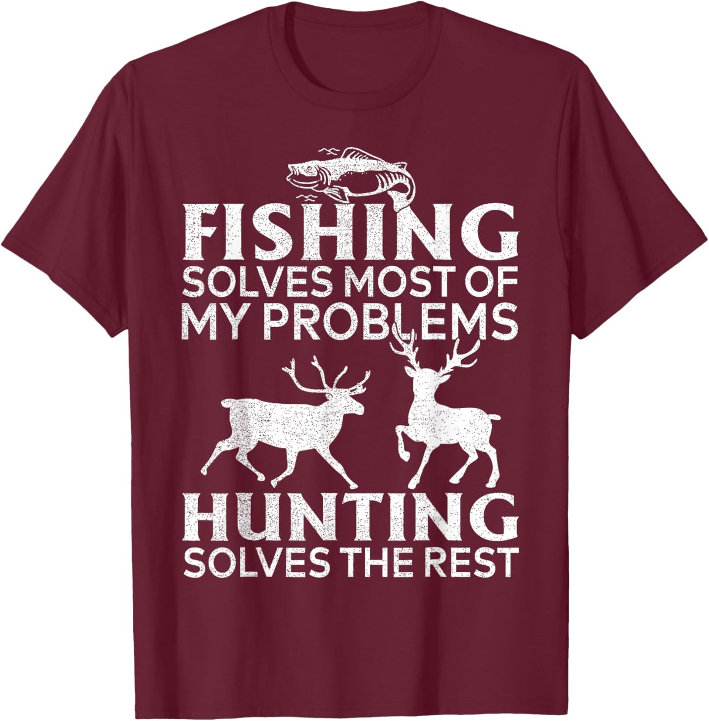 Funny Fishing And Hunting Gift Christmas Humor Hunter Cool T-Shirt - T-Shirt | Maroon