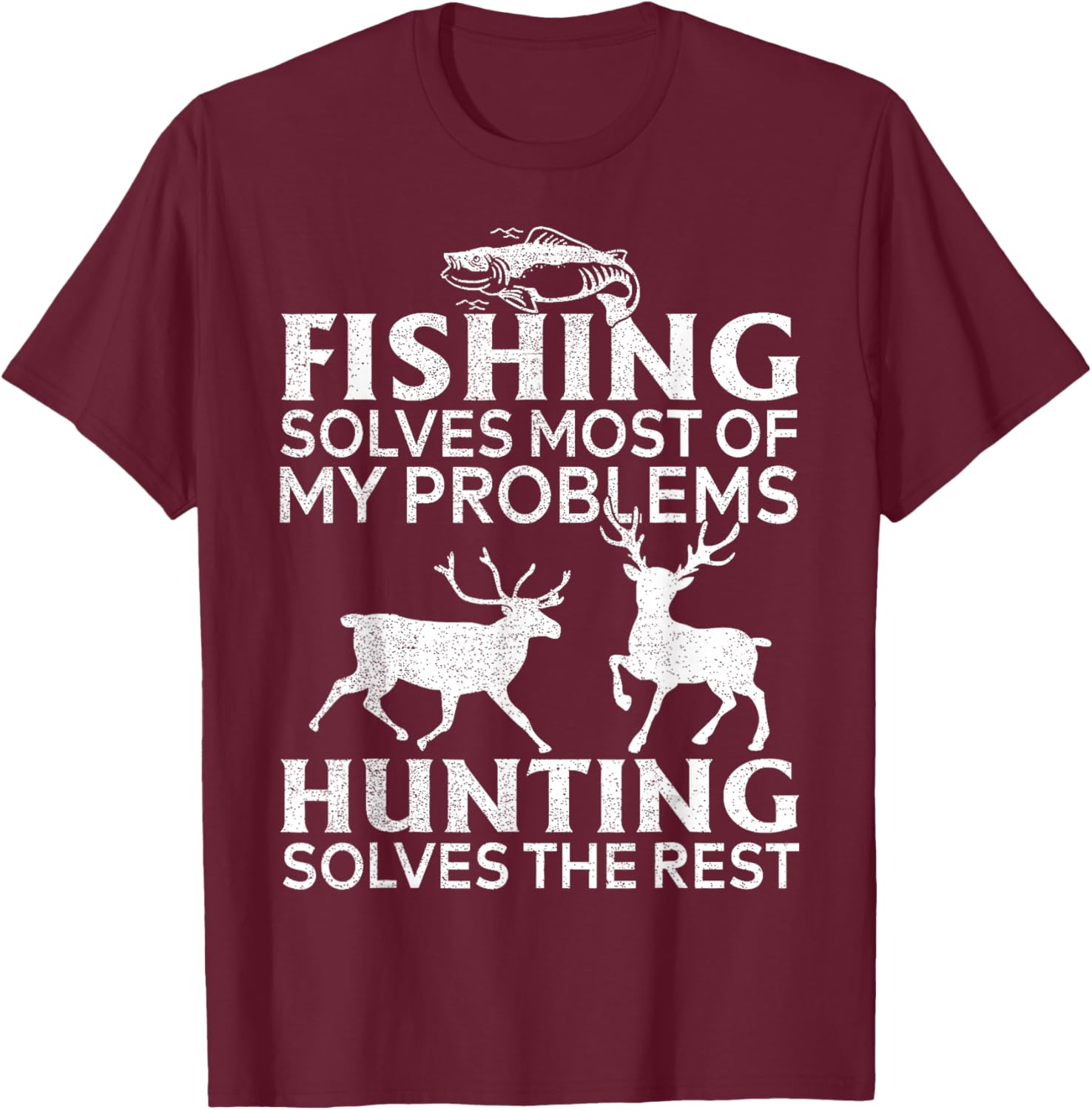 Funny Fishing And Hunting Gift Christmas Humor Hunter Cool T-Shirt - T-Shirt | Maroon