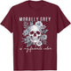 Morally Grey is My Favorite Color Morally Grey Book Club T-Shirt - T-Shirt | Maroon
