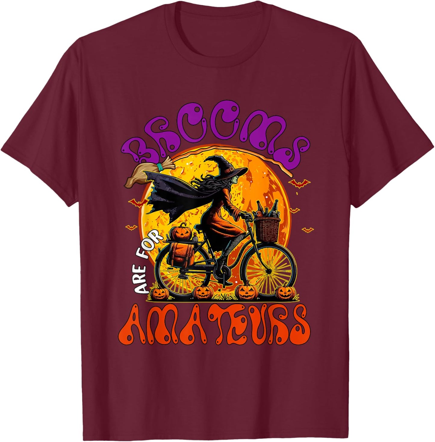 Brooms Are For Amateurs Halloween Witch Riding Bicycle T-Shirt - T-Shirt | Maroon