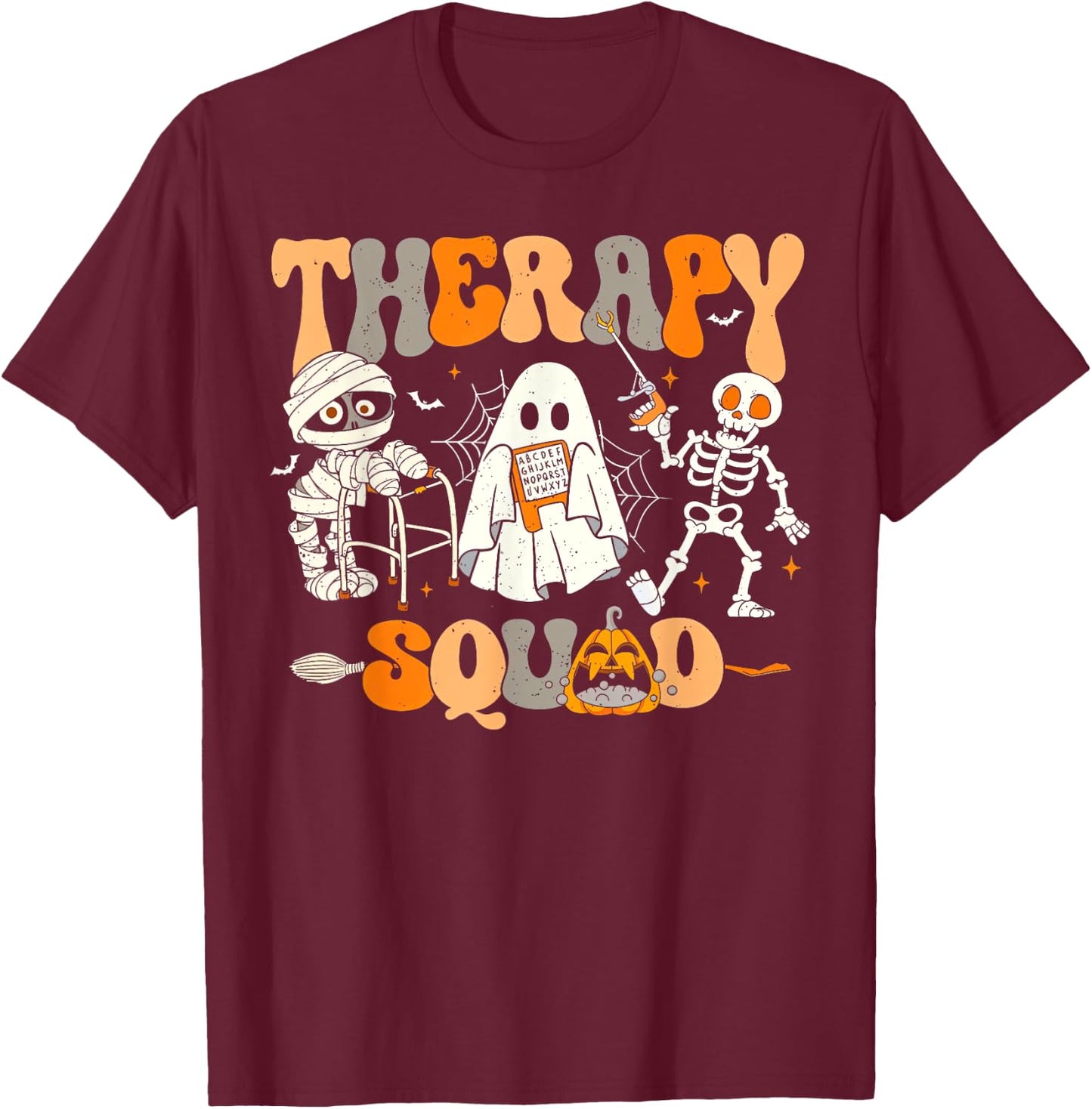 Therapy Squad Skeleton Ghost Mummy Halloween Spooky Season T-Shirt - T-Shirt | Maroon