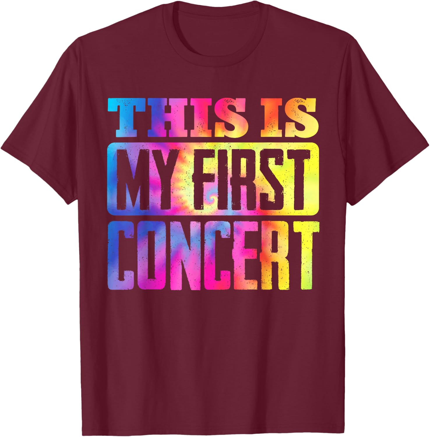 This is My First Concert T-Shirt - T-Shirt | Maroon
