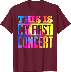 This is My First Concert T-Shirt - T-Shirt | Maroon