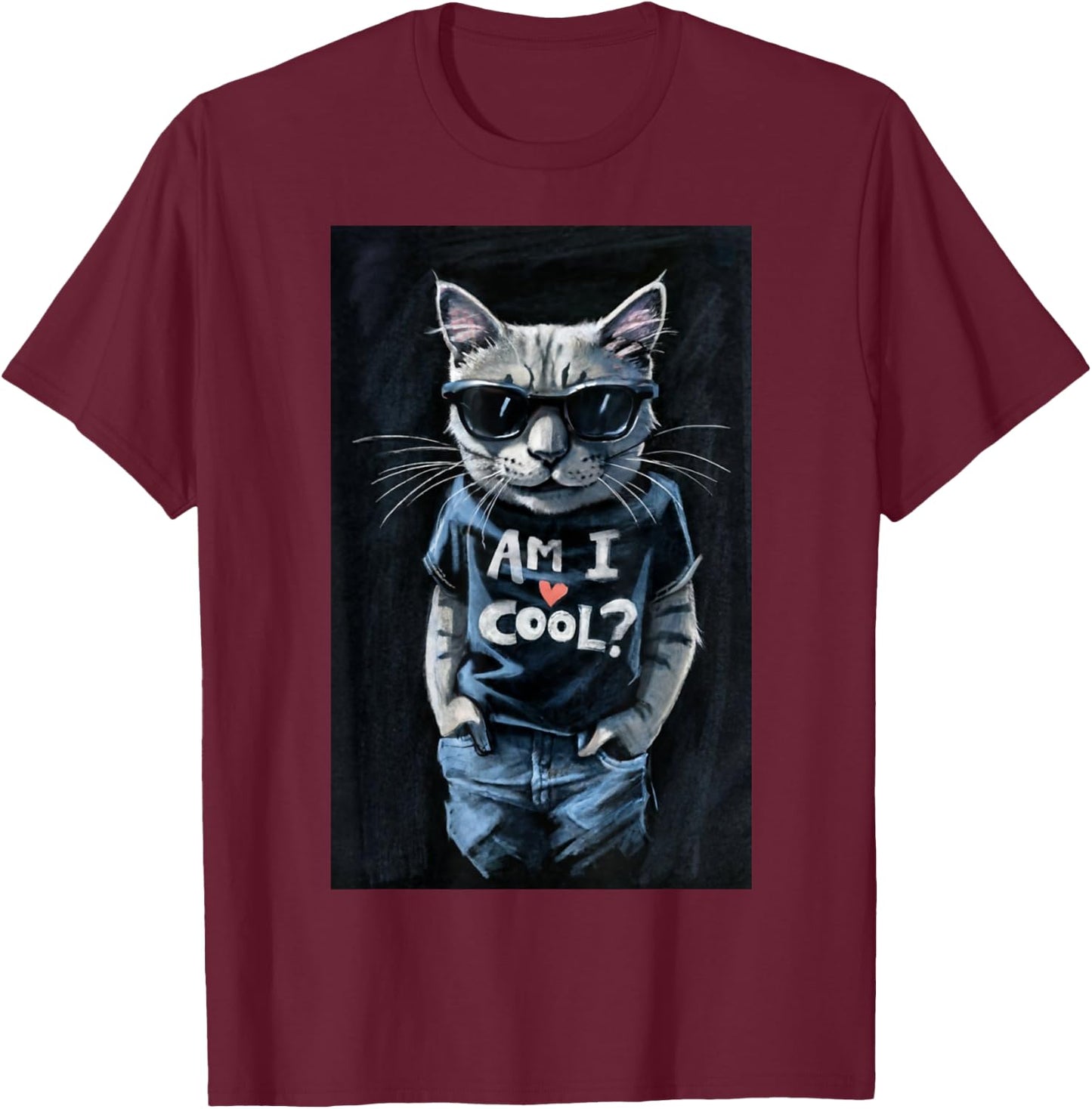 Funny Cat Wearing Sunglasses Modern Graphics Am I Cool T-Shirt - T-Shirt | Maroon