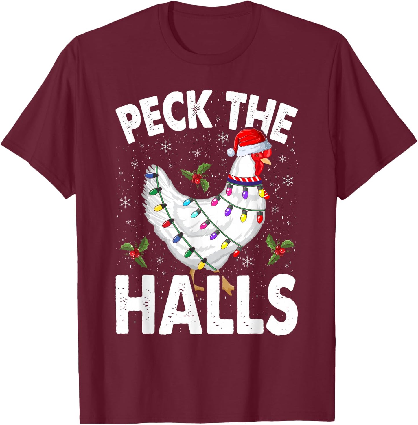 Peck the Halls | Chicken Christmas Santa Hat T-Shirt - T-Shirt | Maroon