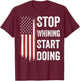 Stop Whining Start Doing Motivational Workout Motivation Men T-Shirt - T-Shirt | Maroon