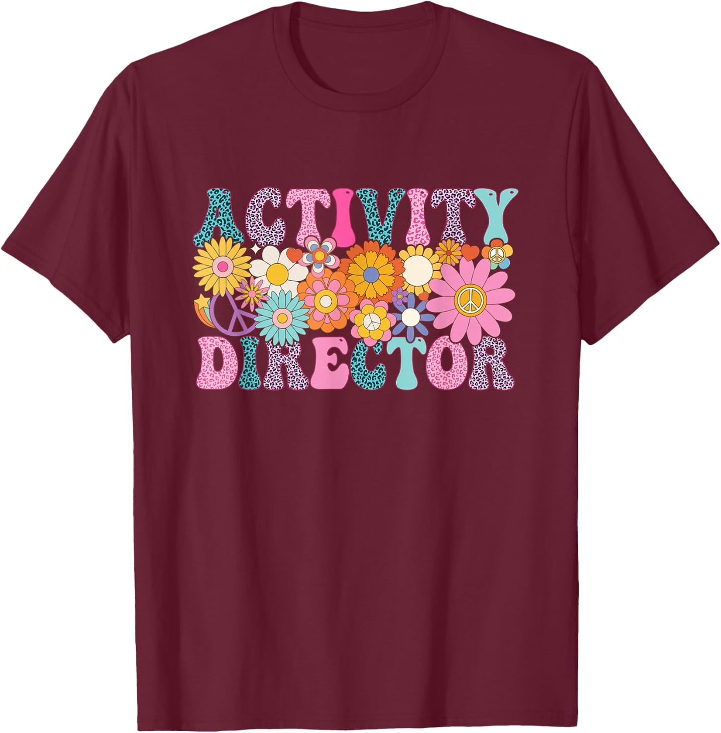 Activity Director Week Groovy Appreciation Day T-Shirt - T-Shirt | Maroon
