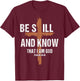 Men Be Still And Know That I'm God Christian-Shirt Jesus Dad T-Shirt - T-Shirt | Maroon