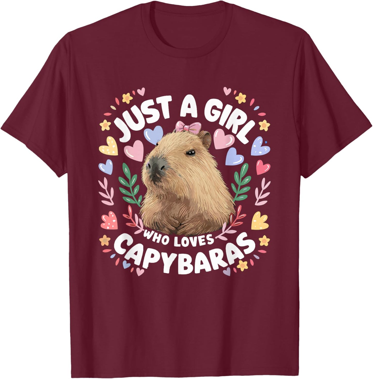 Just a Girl Who Loves Capybaras Cute Capybara Lover Rodent T-Shirt - T-Shirt | Maroon