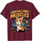 Funny Cat Installing Muscles Please Wait Lifting Barbell Women Girls Kids T-Shirt - T-Shirt | Maroon