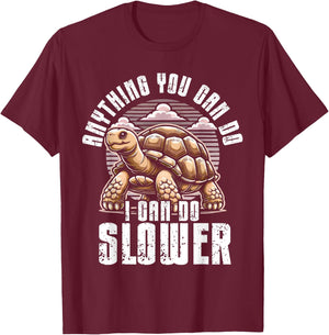 Sulcata Tortoise Turtle Funny Saying Slow Lazy Enthusiast T-Shirt - T-Shirt | Maroon