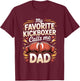 My Favorite Kickboxer Calls Me Dad Kickboxing T-Shirt - T-Shirt | Maroon