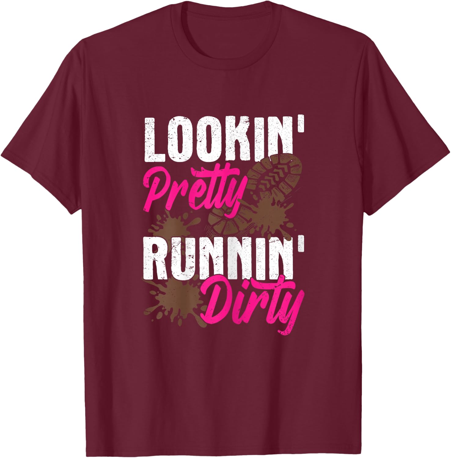 Mud girl run T-Shirt - T-Shirt | Maroon