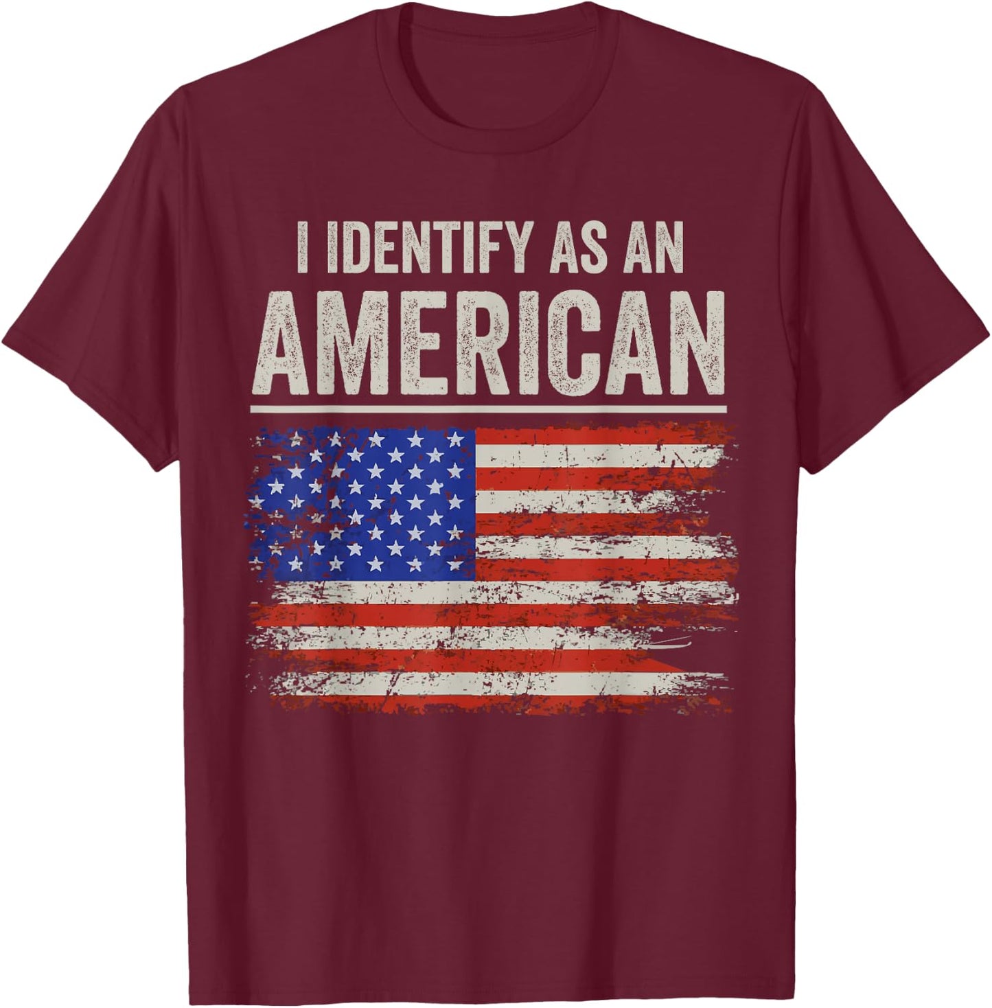 i Identify As An American Flag Men T-Shirt - T-Shirt | Maroon