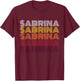 Personalized Name Sabrina Vintage Sabrina Retro T-Shirt - T-Shirt | Maroon