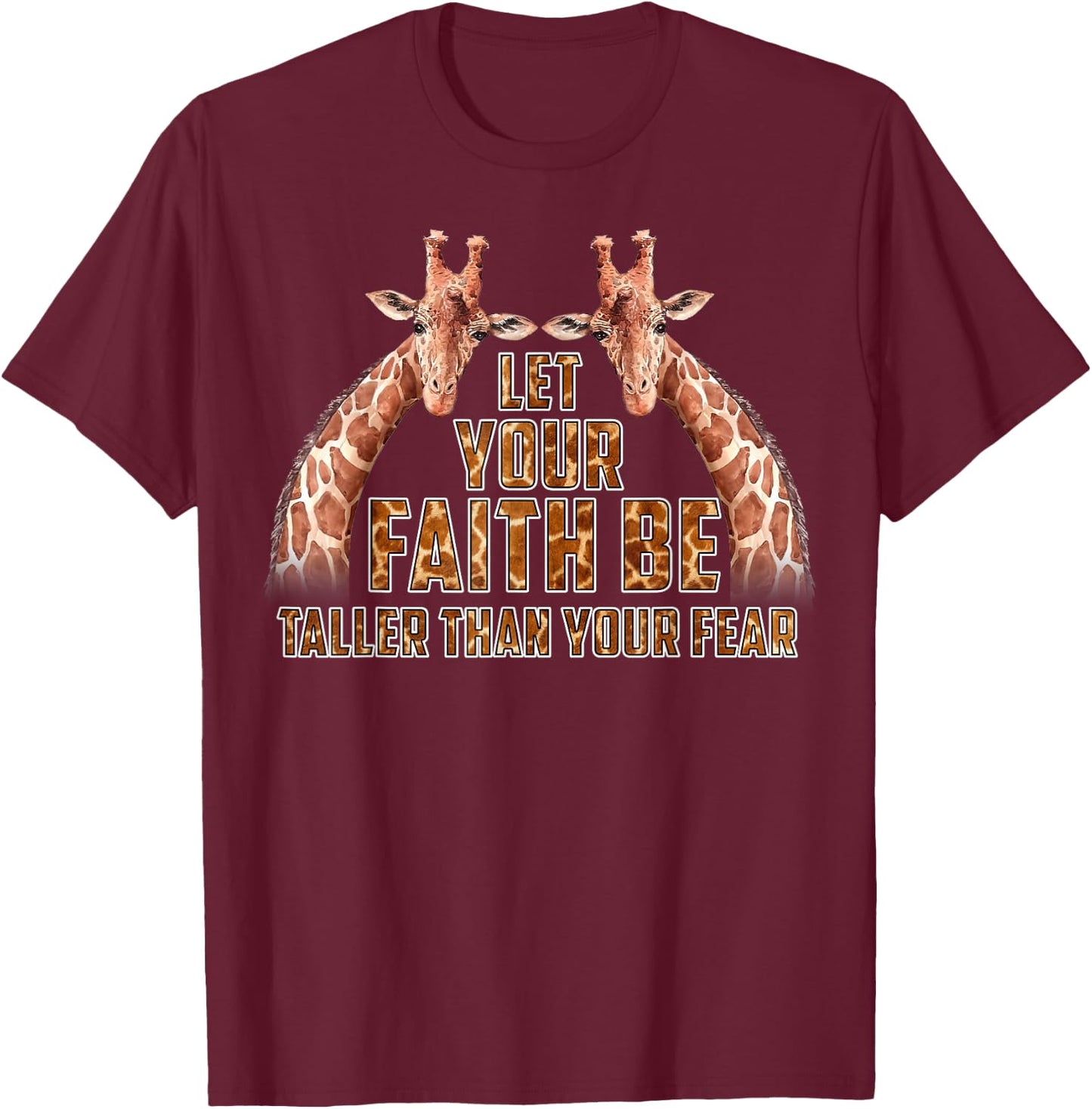 Faith Over Fear Christian Giraffe Gifts Women Kid T-Shirt - T-Shirt | Maroon