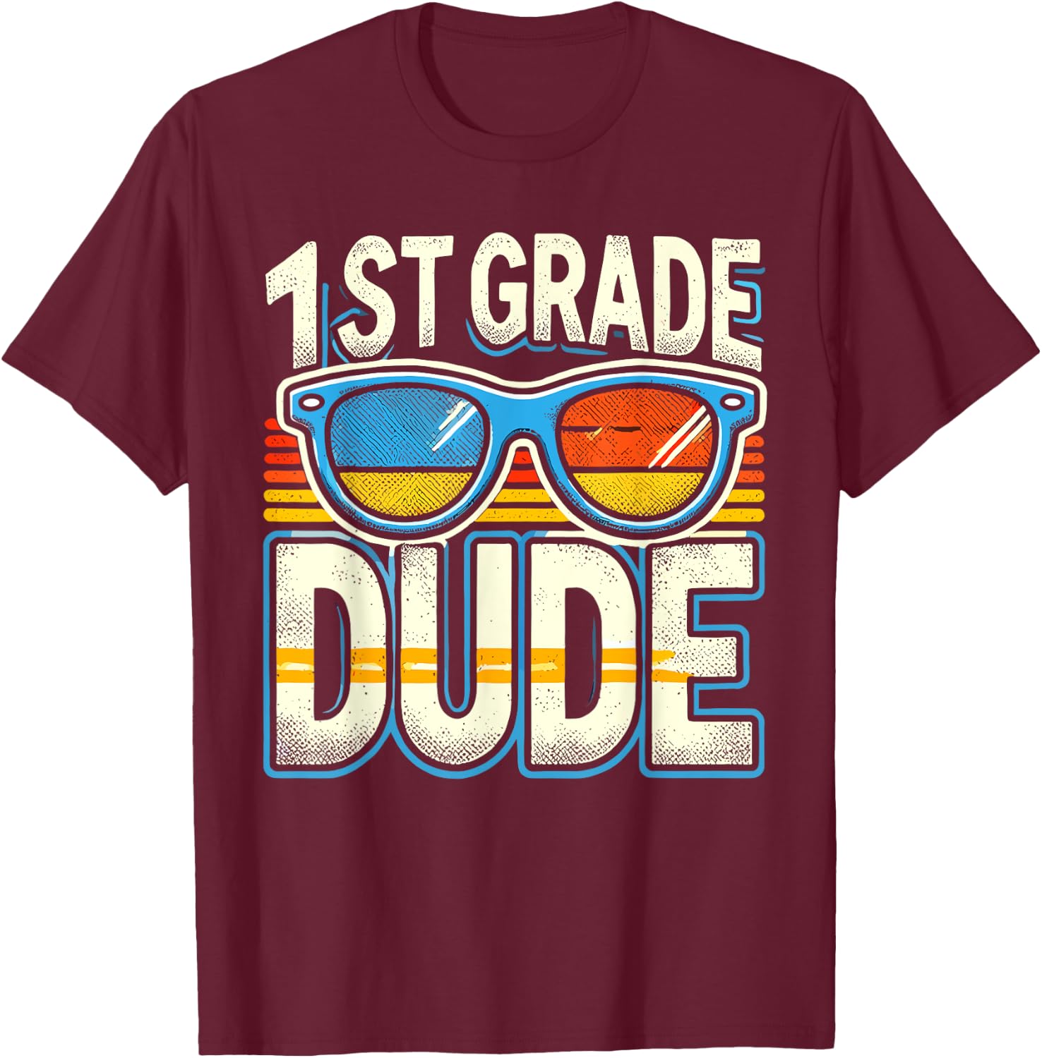 1st Grade Dude Back To School First Grade Student T-Shirt - T-Shirt | Maroon