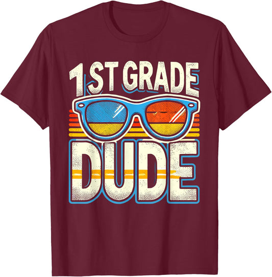 1st Grade Dude Back To School First Grade Student T-Shirt - T-Shirt | Maroon