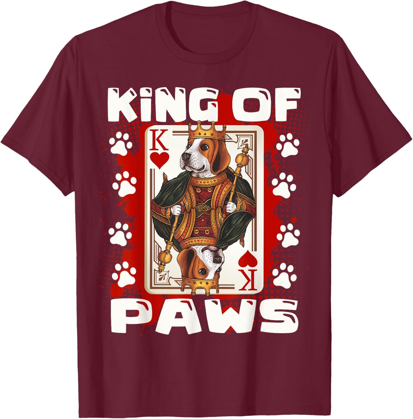 Beagle King of Paws & King of hearts Poker Card Beagle Dad T-Shirt - T-Shirt | Maroon