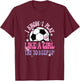 I Know I Play Like A Girl Try To Keep Up Soccer Women Girls T-Shirt - T-Shirt | Maroon