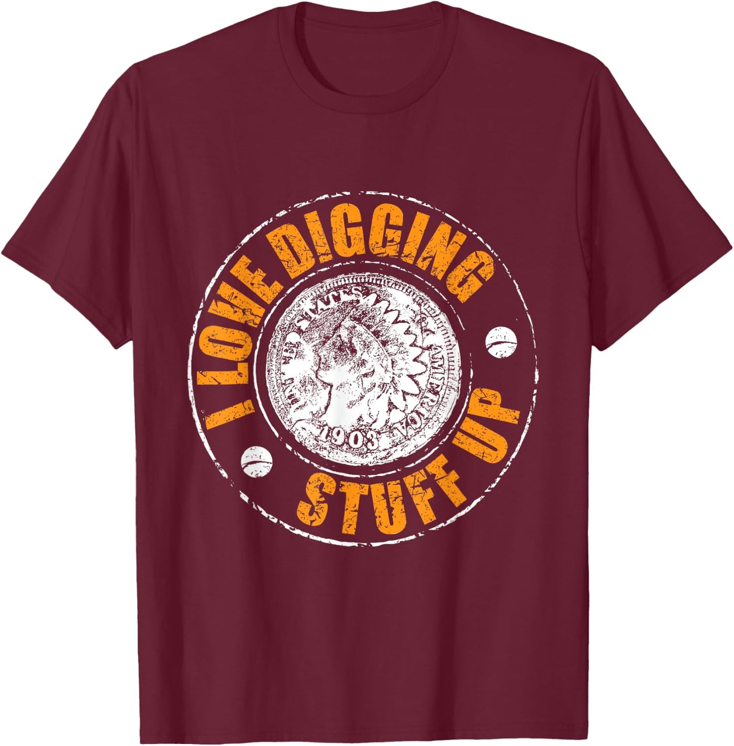 Metal Detecting T-Shirt - T-Shirt | Maroon