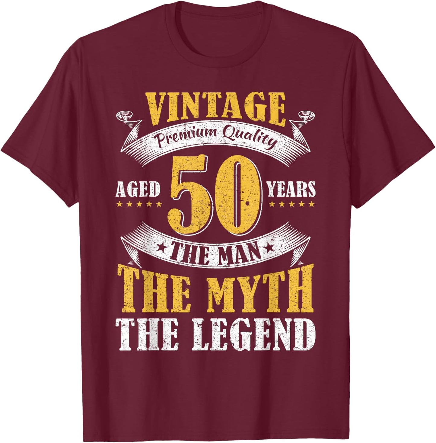 Aged 50 Years The Man The Myth The Legend 50th Birthday T-Shirt - T-Shirt | Maroon