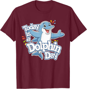 Childrens Today is a Dolphin Day Funny Ocean Kids Dolphin T-Shirt - T-Shirt | Maroon