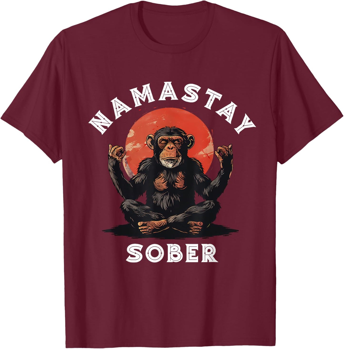 Monkey Namastay Sober NA AA Alcoholics Anonymous Mediation T-Shirt - T-Shirt | Maroon