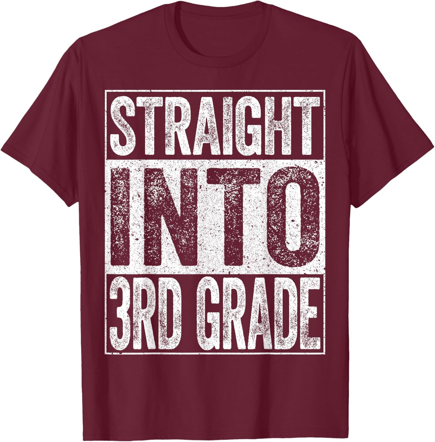 Straight Into 3rd Grade Shirt Boy Girl Back To School T-Shirt - T-Shirt | Maroon