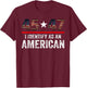 45 47 I Identify As An American, No Identity Politics T-Shirt - T-Shirt | Maroon